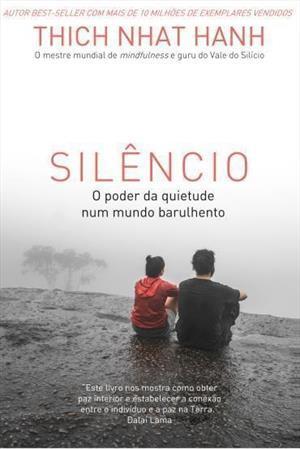 Silêncio: O poder da quietude em um mundo barulhento