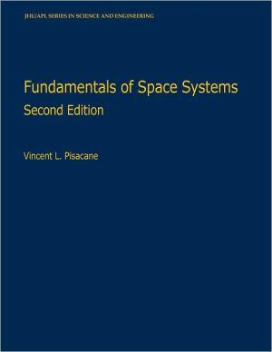 Fundamentals of Space Systems