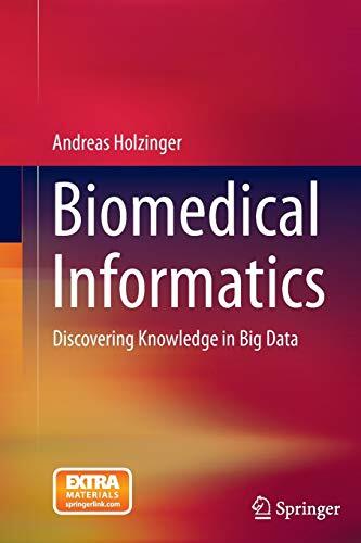 Biomedical Informatics: Discovering Knowledge in Big Data