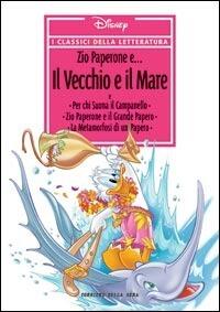 I classici della letteratura Disney n. 26: Zio Paperone e... il vecchio e il mare