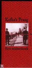 Kafka's Praag een reisleesboek