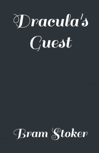 Dracula's Guest: illustrated