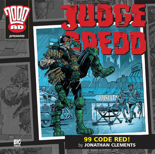 Judge Dredd: 99 Code Red!