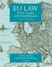 EU Law: Text, Cases and Materials