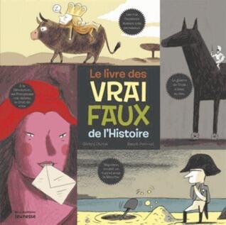 Le livre des vrai/faux de l'histoire