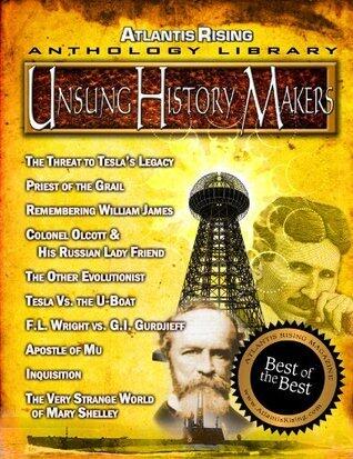 Unsung History Makers (Atlantis Anthology Series)