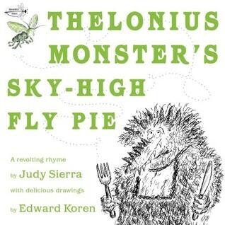 Thelonius Monster's Sky-High Fly Pie