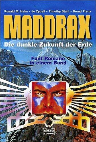 Maddrax 01 - Die dunkle Zukunft der Erde