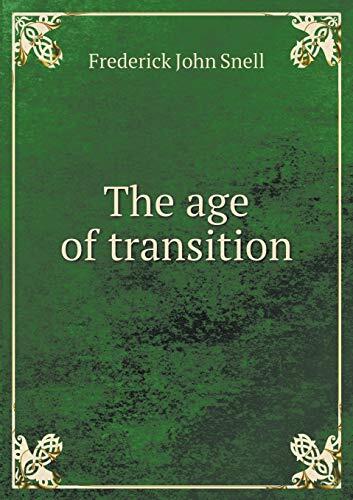 The age of transition