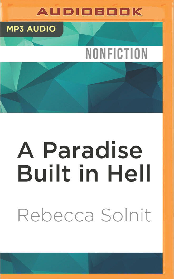 Paradise Built in Hell, A