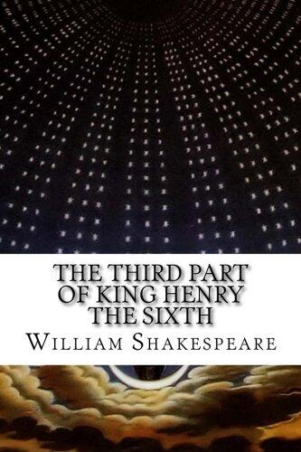 The Third Part of King Henry the Sixth
