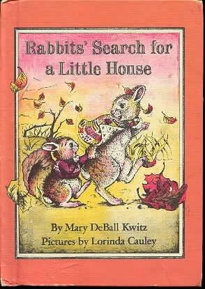 Rabbits' Search for a Little House