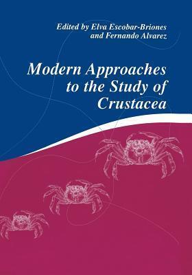 Modern Approaches to the Study of Crustacea