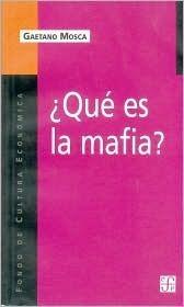 ¿Qué Es La Mafia?