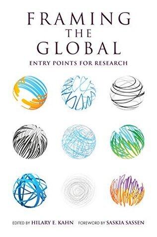 Framing the Global: Entry Points for Research