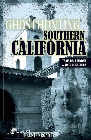 Ghosthunting Southern California