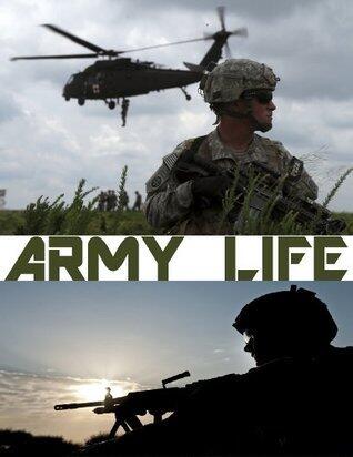 Army Life: Army and Military Pictures