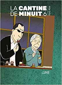 La cantine de minuit vol. 6