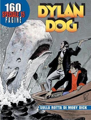 Dylan Dog: Sulla rotta di Moby Dick