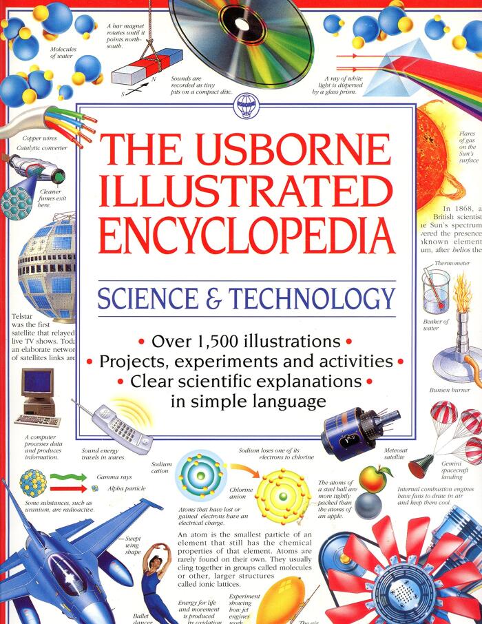 The Usborne Illustrated Encyclopedia Science and Technology