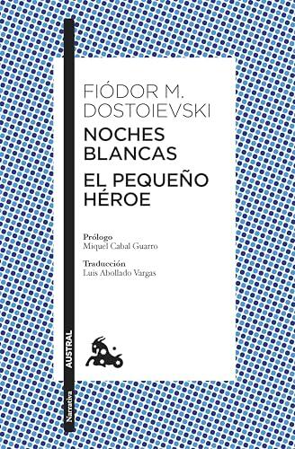 Noches blancas · El pequeño héroe (Narrativa)