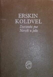 Duvanski put; Neredi u julu