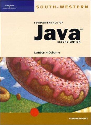 Fundamentals of Java: Comprehensive