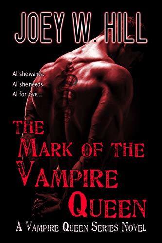 The Mark of the Vampire Queen: A Vampire Queen Series Novel