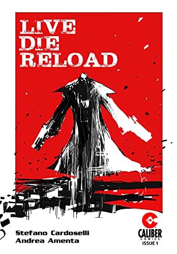 Live Die Reload