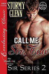 Call Me Sir, Too