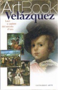 Velazquez: luci e ombre del secolo d'oro