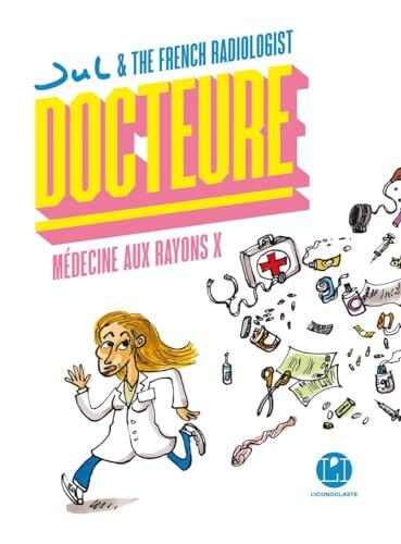 Docteure - Médecine aux rayons X