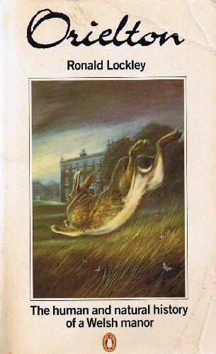 Orielton: Human and Natural History of a Welsh Manor