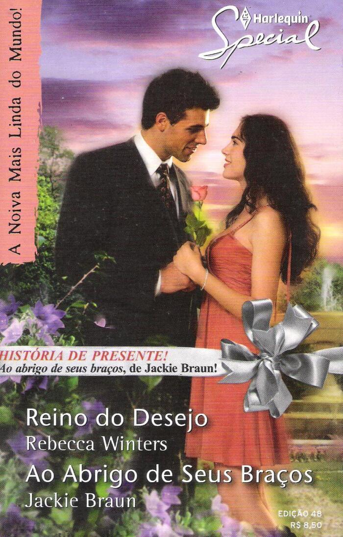 Reino Do Desejo / Ao Abrigo De Seus Braços