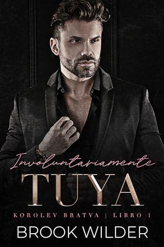 Involuntariamente tuya
