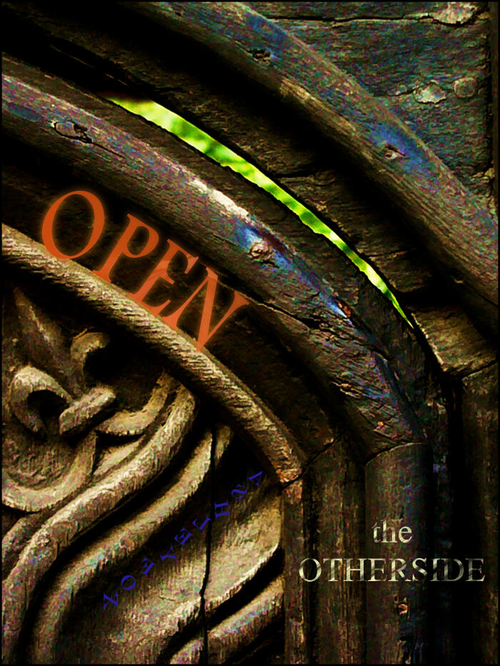 Open: a fable of the Otherside