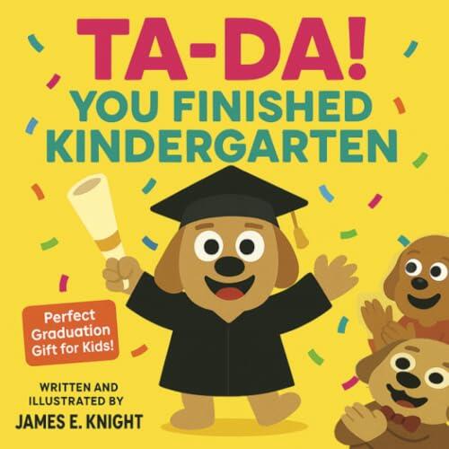 Ta-Da! You Finished Kindergarten