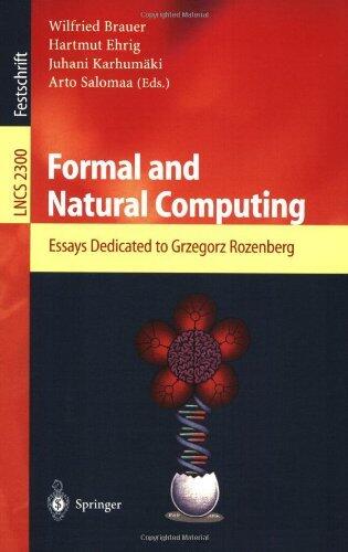 Formal and Natural Computing: Essays Dedicated to Grzegorz Rozenberg (Lecture Notes in Computer Science
