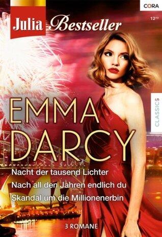Nacht der tausend Lichter / Nach all den Jahren endlich du / Skandal um die Millionenerbin