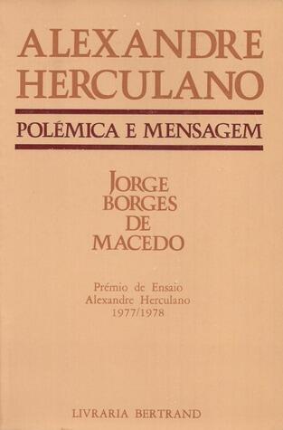 Alexandre Herculano : polémica e mensagem