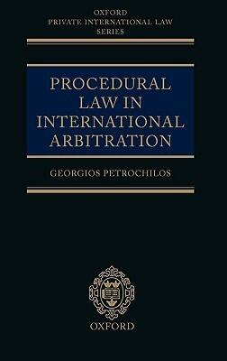 Procedural Law in International Arbitration