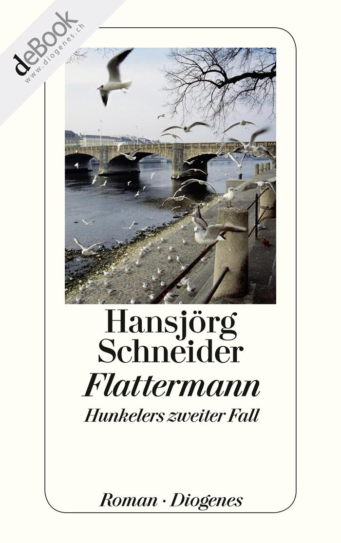 Flattermann: Hunkelers zweiter Fall (Kommissär Hunkeler 2)