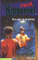 Kijk niet in de spiegel (Kippenvel junior, #1)
