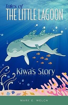 Tales of the Little Lagoon: Kiwa's Story