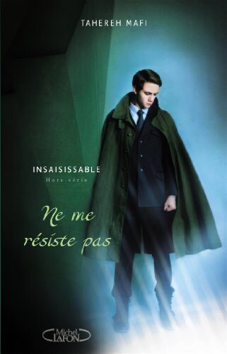 Ne me résiste pas