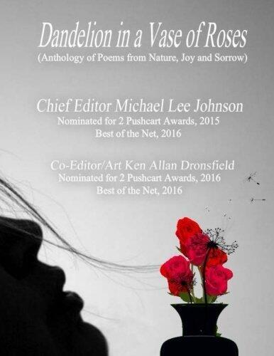 Dandelion in a Vase of Roses: A Poetry Anthology of Diverse Poets and Countries