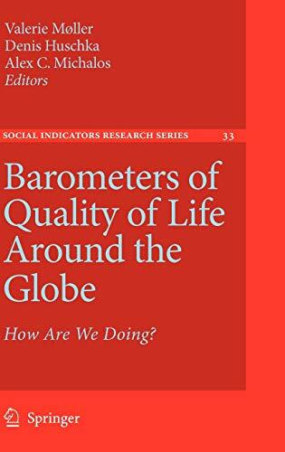 Barometers of Quality of Life Around the Globe: How Are We Doing?
