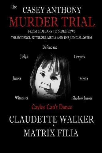 The Casey Anthony Murder Trial