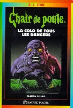 La colo de tous les dangers (Chair de poule, #42) jellyjam