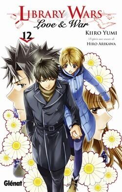Library wars - Love and War, Tome 12